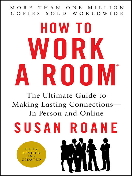 Title details for How to Work a Room by Susan RoAne - Available